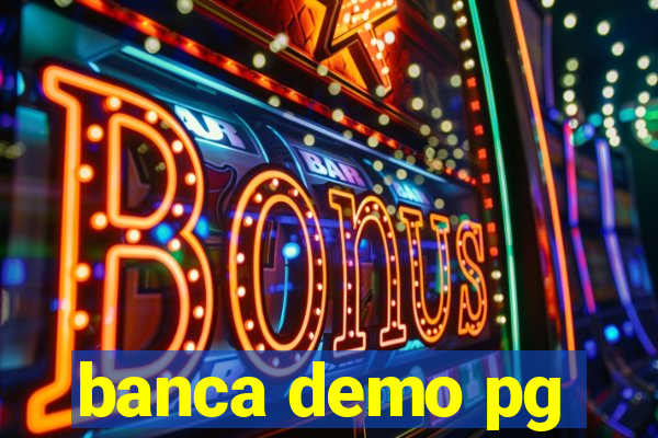 banca demo pg